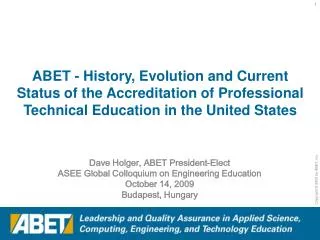Dave Holger, ABET President-Elect ASEE Global Colloquium on Engineering Education