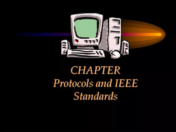 chapter protocols and ieee standards