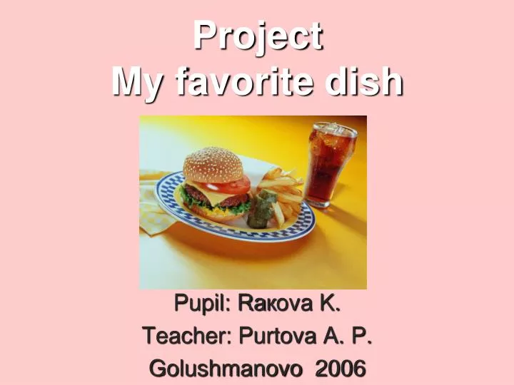 project my favorite dish