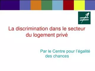 la discrimination dans le secteur du logement priv