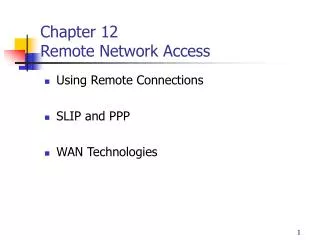 Chapter 12 Remote Network Access