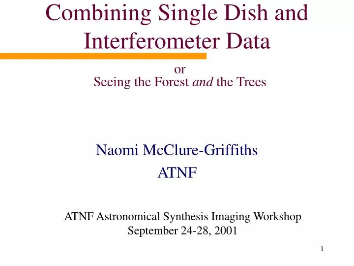 combining single dish and interferometer data