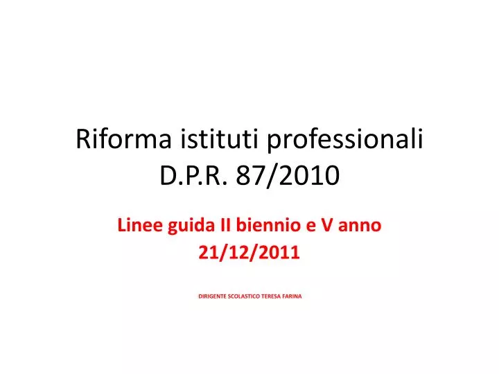 riforma istituti professionali d p r 87 2010