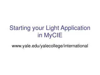Starting your Light Application in MyCIE