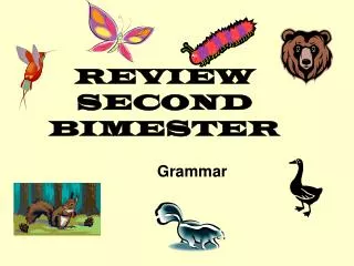 REVIEW SECOND BIMESTER
