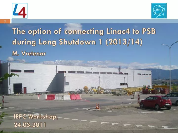 the option of connecting linac4 to psb during long shutdown 1 2013 14