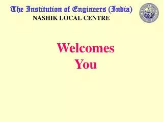 The Institution of Engineers (India) NASHIK LOCAL CENTRE