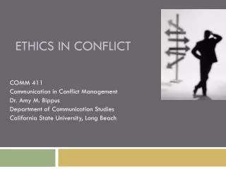 Ethics in conflict