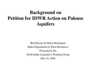 Background on Petition for IDWR Action on Palouse Aquifers