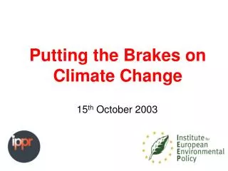 putting the brakes on climate change