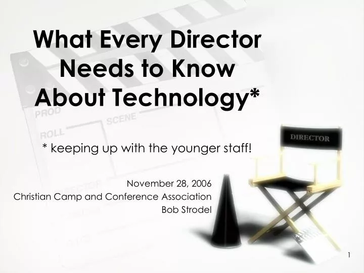 what every director needs to know about technology keeping up with the younger staff