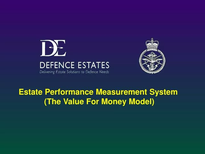 estate performance measurement system the value for money model