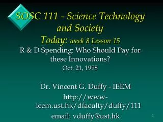 Dr. Vincent G. Duffy - IEEM www-ieemt.hk/dfaculty/duffy/111 email: vduffy@ust.hk