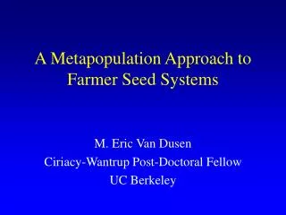 A Metapopulation Approach to Farmer Seed Systems