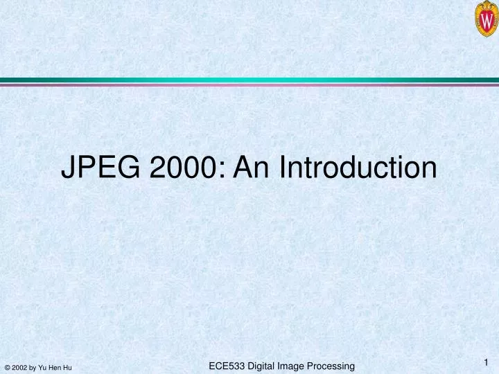 jpeg 2000 an introduction