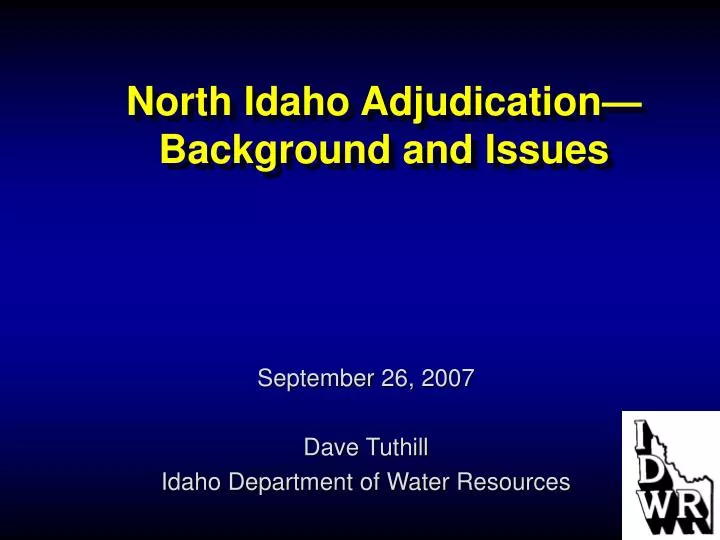 north idaho adjudication background and issues