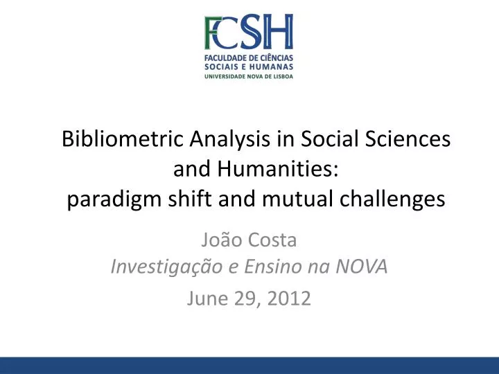 bibliometric analysis in social sciences and humanities paradigm shift and mutual challenges