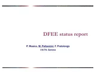 DFEE status report
