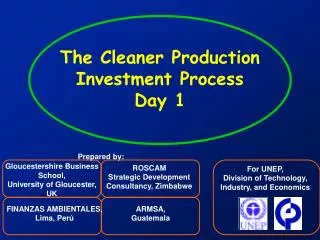 The Cleaner Production Investment Process Day 1