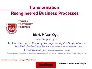 Transformation: Reengineered Business Processes