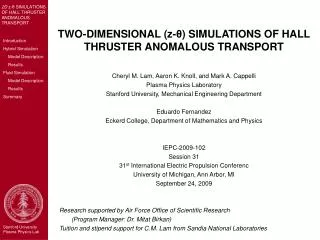 TWO-DIMENSIONAL (z- ? ) SIMULATIONS OF HALL THRUSTER ANOMALOUS TRANSPORT