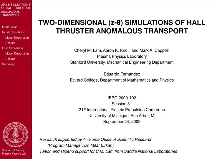 two dimensional z simulations of hall thruster anomalous transport