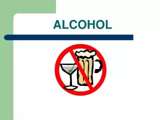 ALCOHOL