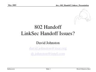 802 Handoff LinkSec Handoff Issues?