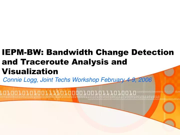 iepm bw bandwidth change detection and traceroute analysis and visualization