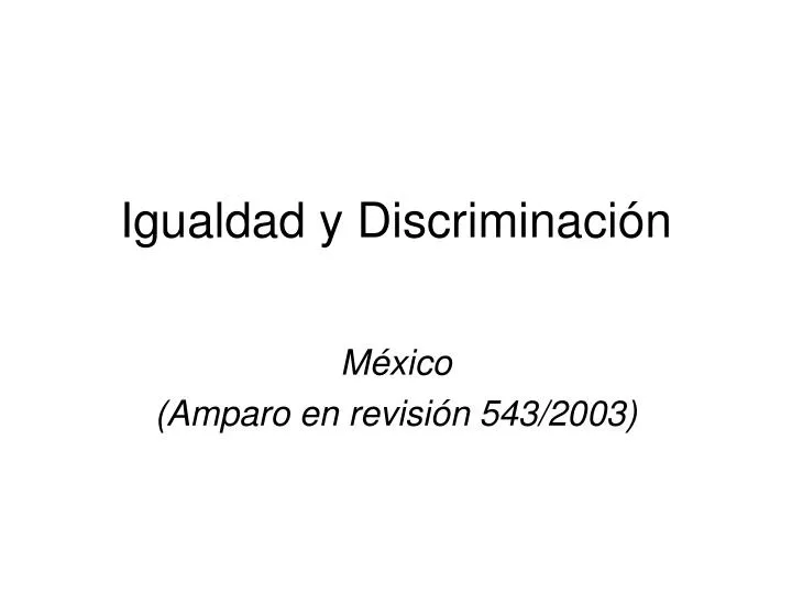igualdad y discriminaci n