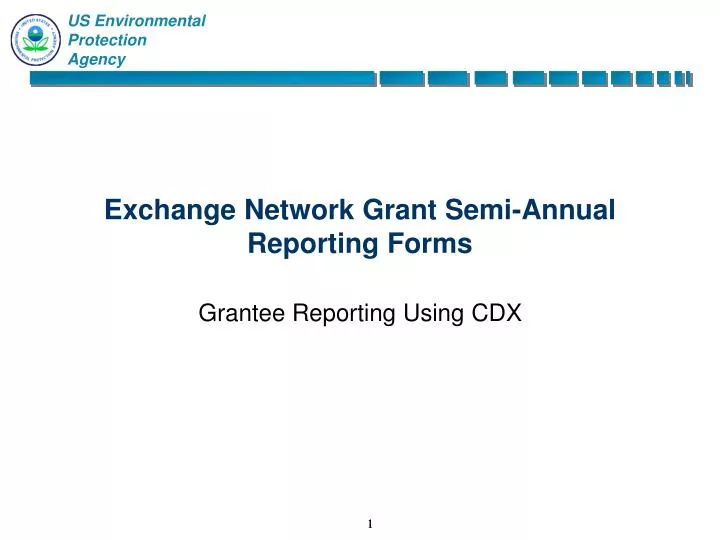 exchange network grant semi annual reporting forms