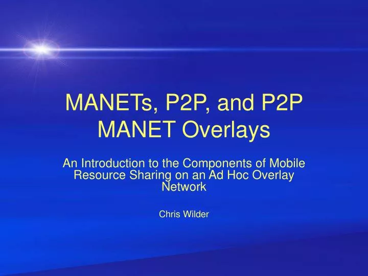 manets p2p and p2p manet overlays