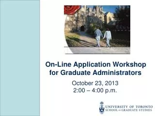 On-Line Application Workshop for Graduate Administrators