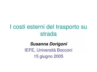 i costi esterni del trasporto su strada