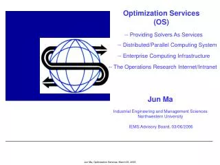 Optimization Services (OS)