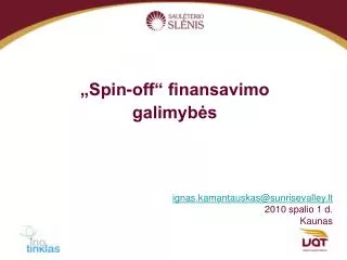„Spin-off“ finansavimo galimybės