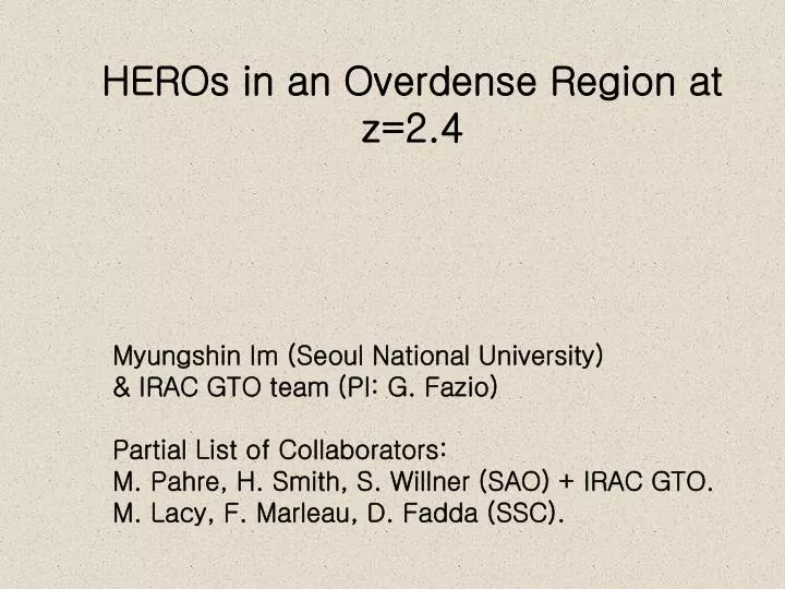 heros in an overdense region at z 2 4
