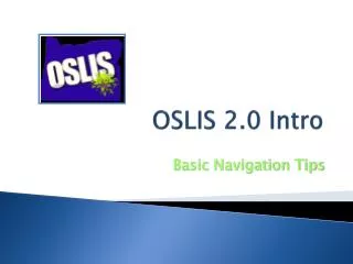 OSLIS 2.0 Intro