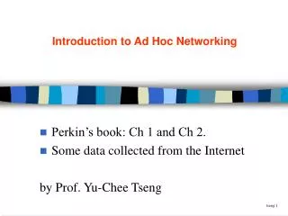 Introduction to Ad Hoc Networking