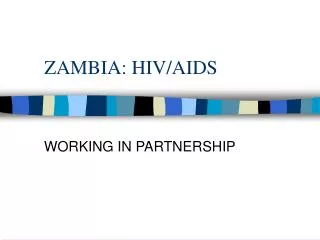 ZAMBIA: HIV/AIDS