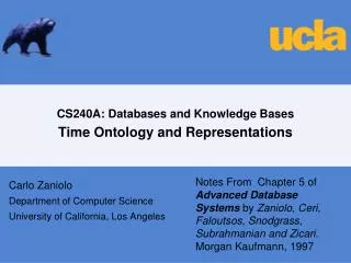 CS240A: Databases and Knowledge Bases Time Ontology and Representations