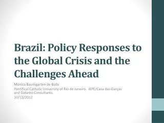 Brazil: Policy Responses to the Global Crisis and the Challenges Ahead