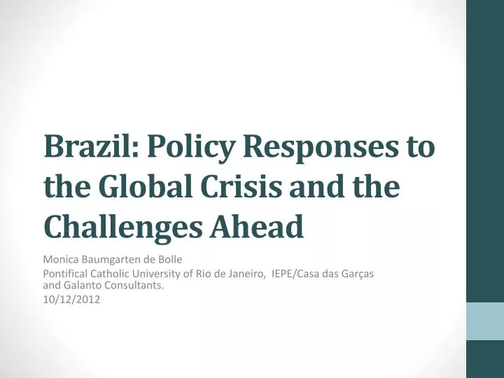 brazil policy responses to the global crisis and the challenges ahead
