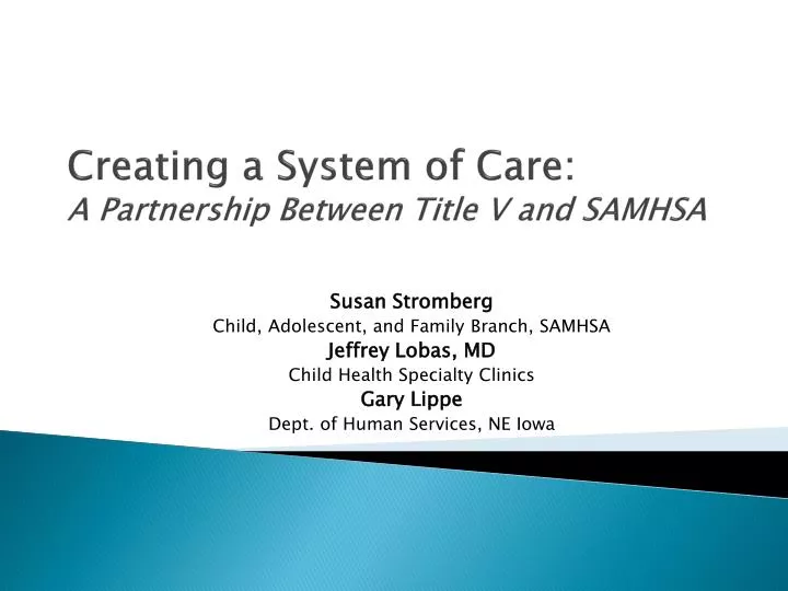 creating a system of care a partnership between title v and samhsa