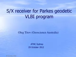 S/X receiver for Parkes geodetic VLBI program