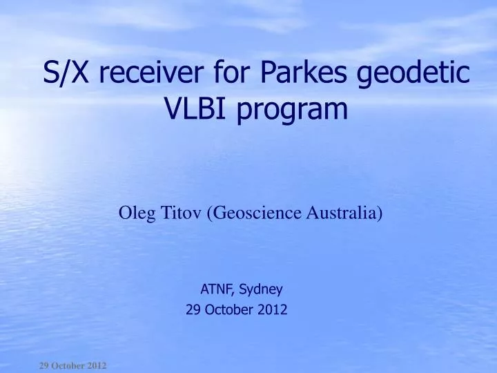 s x receiver for parkes geodetic vlbi program