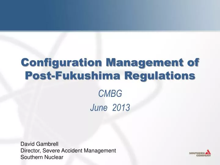 configuration management of post fukushima regulations