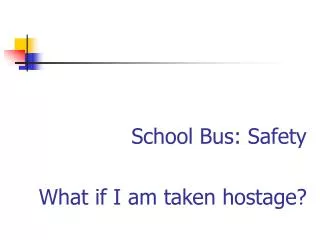 School Bus: Safety