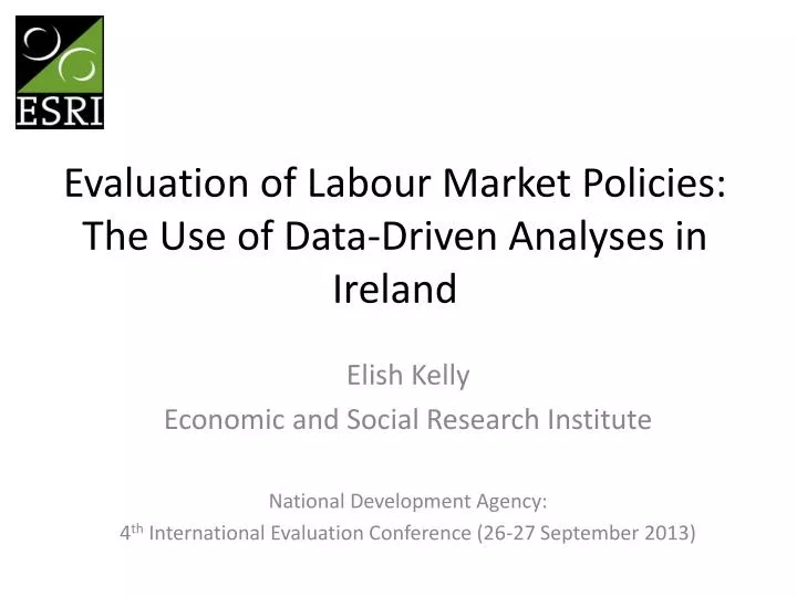 evaluation of labour market policies the use of data driven analyses in ireland