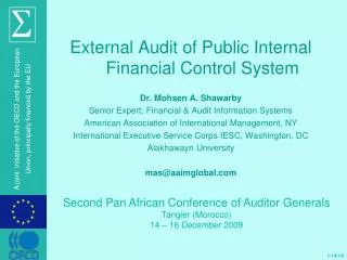 External Audit of Public Internal Financial Control System Dr. Mohsen A. Shawarby